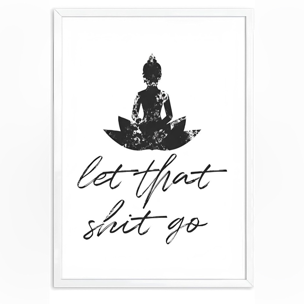 “Let That Sh*t Go” Canvas Print – Buddha Lotus Wall Art (16x20 inches, Unframed)